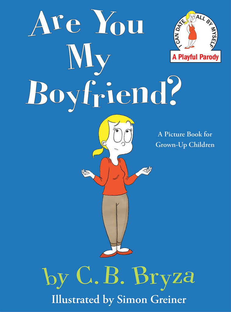 Are You My Boyfriend? Are You My Boyfriend?