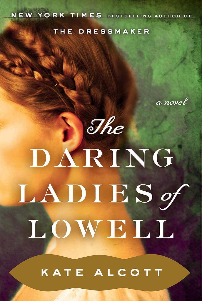 The Daring Ladies of Lowell The Daring Ladies of Lowell