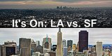 Los Angeles vs. San Francisco: Which City Rules The West Coast? Los Angeles vs. San Francisco: Which City Rules The West Coast?