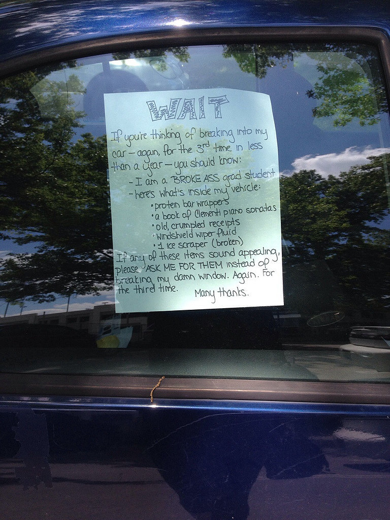 "Seen on a college campus."
Source: Reddit user thatonegirl435 via Imgur
"Seen on a college campus."
Source: Reddit user thatonegirl435 via Imgur