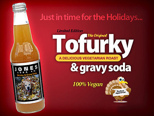 Jones Soda Co.'s Vegan Tofurky & Gravy Soda