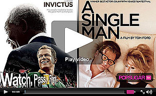 Watch, Pass or Rent Movie Reviews: Invictus and A Single Man