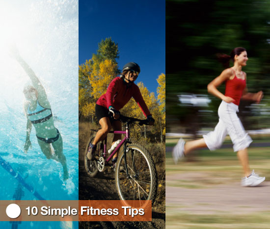 10 Simple Fitness Tips