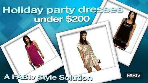 Holiday Party Dresses on a Budget: A FabTV Style Solution!