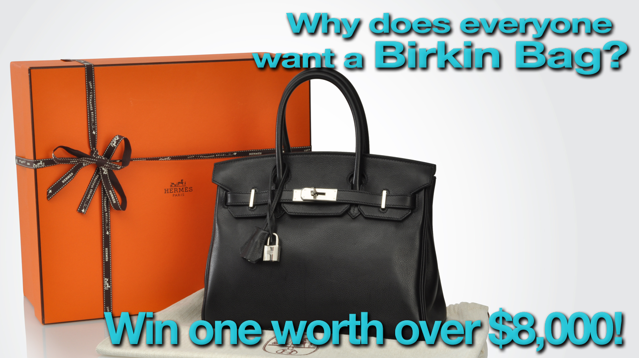 Why Does Everyone Want a Birkin Bag?
