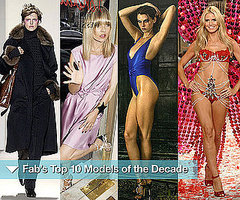 FabSugar Top 10 Hottest Models of the 2000 Decade 2009-12-23 09:00:22 FabSugar Top 10 Hottest Models of the 2000 Decade 2009-12-23 09:00:22