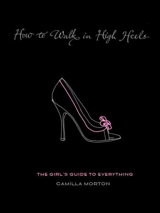 Fab Read: How to Walk in High Heels Fab Read: How to Walk in High Heels
