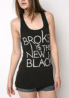 Broke Is the New Black Shirt: Brilliant or Baffling?