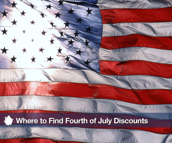 Where to Find July Fourth Discounts Where to Find July Fourth Discounts