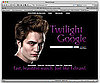 Twilight Google Mashes Up Robert Pattinson Character Edward and Google Search
