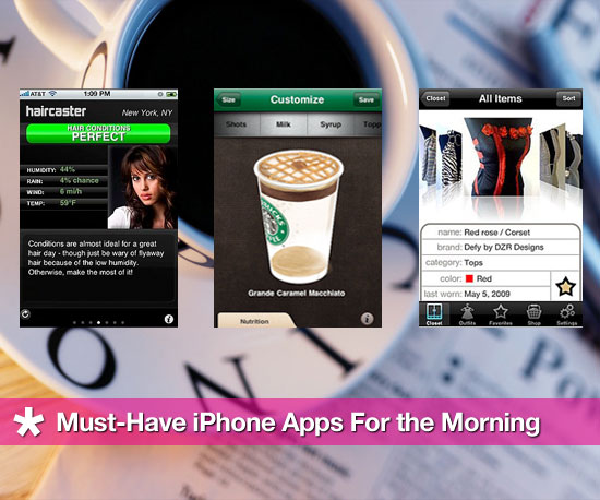 Must-Have iPhone Apps For the Morning Must-Have iPhone Apps For the Morning