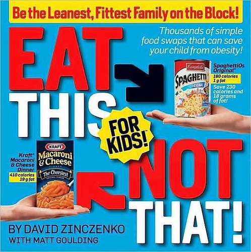 Eat This, Not That For Kids