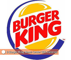 6 Burger King Menu Items Under 300 Calories