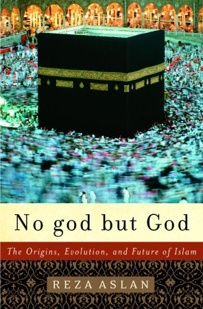 No god but God by Reza Aslan