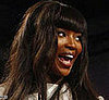 This Just In! Naomi Campbell Hospitalized