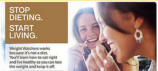 Stop Dieting, Start Living and Weight Watchers