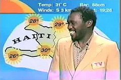 Haitian Weather Man Brings 9 Seconds of Joy Haitian Weather Man Brings 9 Seconds of Joy