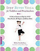 Itsy Bitsy Yoga