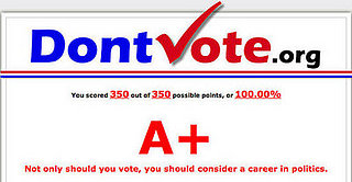 Where I'm Clicking Now: DontVote.org