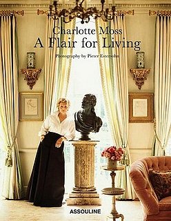 Home Library: Charlotte Moss's A Flair for Living