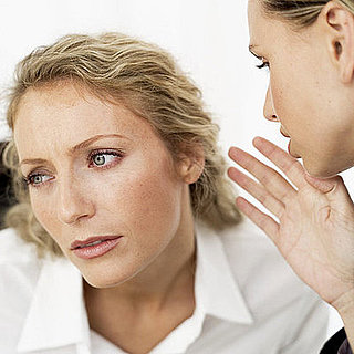Dear Poll: Have You Ever Had a Rumor Spread About You? 