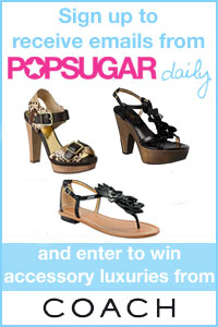 Sign Up For PopSugar Daily and Win a Pair of Coach Shoes!