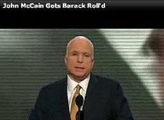 McCain Got Barack-Rolled! McCain Got Barack-Rolled!