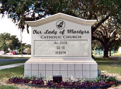 All Dogs Go to Heaven Church Sign War All Dogs Go to Heaven Church Sign War