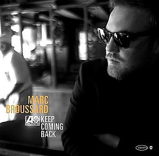Song of the Day: "Keep Coming Back" by Marc Broussard