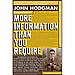 More Information Than You Require by John Hodgman