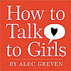 Cute Movie News of the Week: How to Talk to Girls