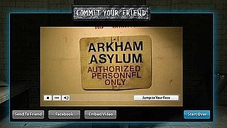 Commit Your Friends to Arkham Asylum For The Dark Knight