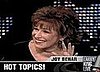 Do You Ever Have Joy Behar Cell Phone Moments? 
