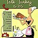 Talk Turkey to Me