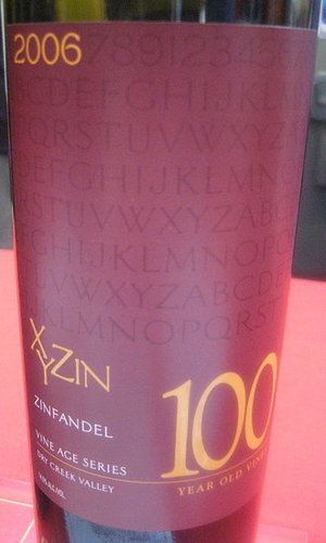 Happy Hour: XYZin 100-Year-Old Vine Zinfandel 2006