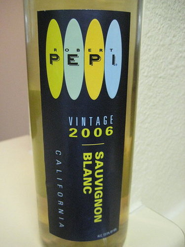 Happy Hour: Robert Pepi 2006 Sauvignon Blanc