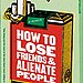 Book to Film: How to Lose Friends and Alienate People