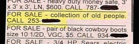 "For Sale: collection of old people."<br />
"For Sale: collection of old people."<br />