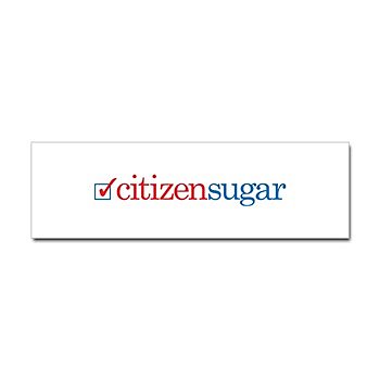 CitizenSugar Bumper Sticker ($4)