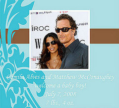 Matthew McConaughey and Camila Alves Have a Baby Matthew McConaughey and Camila Alves Have a Baby