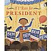 If I Ran for President ($7)