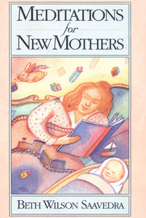Meditations for New Mothers