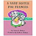 A Baby Sister for Frances