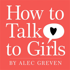 Texts and Tunes: How to Talk to Girls 