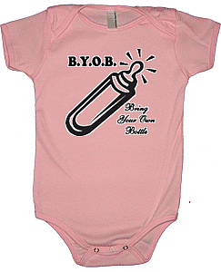 bring your own bottle BYOB onesie ($11)