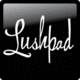 lushpad