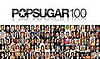 Announcing the 2009 PopSugar 100 — Robert Pattinson Scores Number 1 Spot!