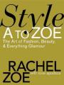 Fab Read: Style A to Zoe by Rachel Zoe 
