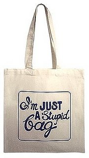 A Stupid Bag Tote: Love It or Hate It? 