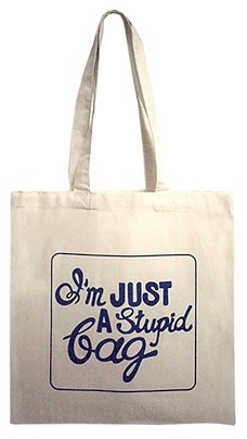 A Stupid Bag Tote: Love It or Hate It? 